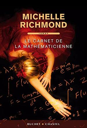 Le carnet de la mathématicienne by Michelle Richmond