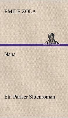 Nana by Émile Zola