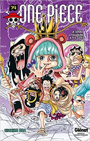 One Piece, Tome 74: Je serai toujours à tes côtés by Eiichiro Oda