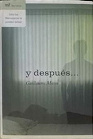 Y Despues... by Guillaume Musso