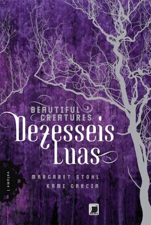 Dezesseis Luas by Kami Garcia, Margaret Stohl