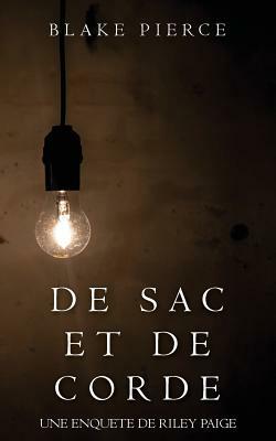 de Sac Et de Corde by Blake Pierce