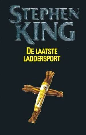 De laatste laddersport by Stephen King, F.J. Bruning