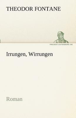 Irrungen, Wirrungen by Theodor Fontane