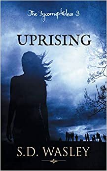 Uprising by S.D. Wasley
