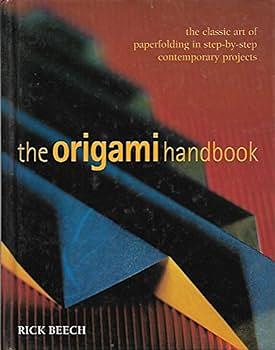 The Origami Handbook by Rick Beech