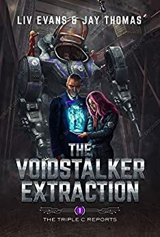 The Voidstalker Extraction by Liv Evans, Jay Thomas