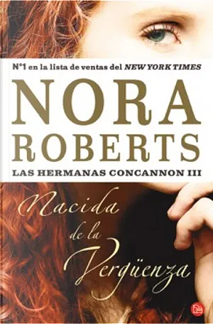 Nacida de la verguenza by Nora Roberts