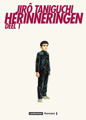 Herinneringen, Deel 1 by Jirō Taniguchi