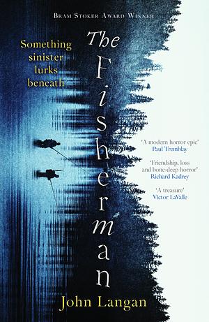 The Fisherman by John Langan