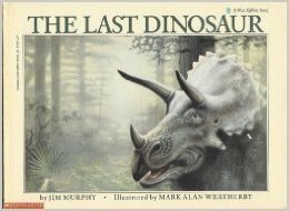 The Last Dinosaur by Jim Murphy