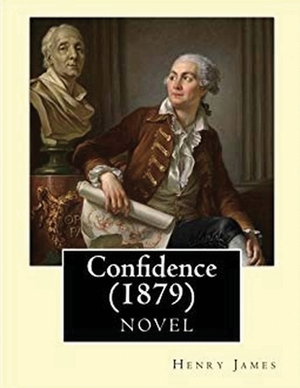 Confidence (Annotated) by Henry James