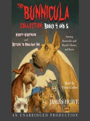 The Bunnicula Collection: Books 4-5: Nighty-Nightmare; Return to Howliday Inn by James Howe