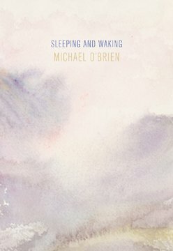 Sleeping and Waking by Michael O'Brien