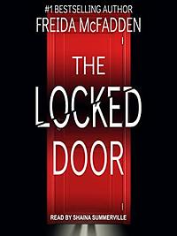 The Locked Door by Freida McFadden