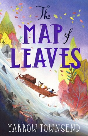 The Map of Leaves by Yarrow Townsend