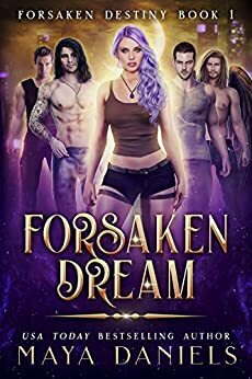 Forsaken Dream by Maya Daniels