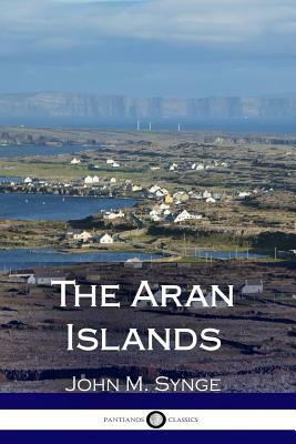 The Aran Islands by J.M. Synge