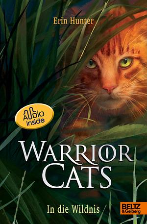 In die Wildnis by Erin Hunter