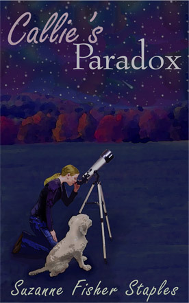 Callie's Paradox by Suzanne Fisher Staples