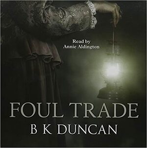 Foul Trade by B.K. Duncan