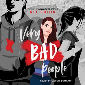 Very Bad People by Kit Frick