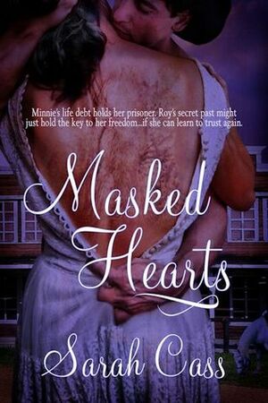 Masked Hearts by Sarah Cass