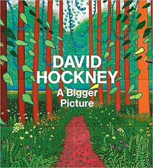 David Hockney: A Bigger Picture by David Hockney
