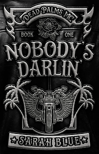 Nobody's Darlin' by Sarah Blue