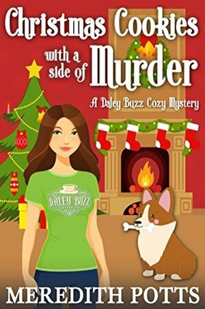 Christmas Cookies with a Side of Murder by Meredith Potts