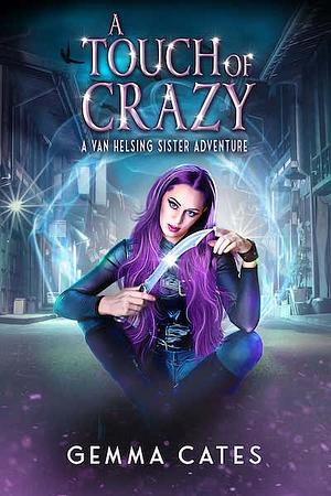 A Touch of Crazy by Gemma Cates