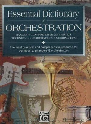 Essential Dictionary of Orchestration by Tom Gerou, Dave Black