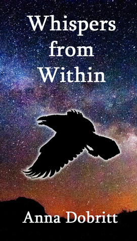 Whispers from Within by Anna Dobritt