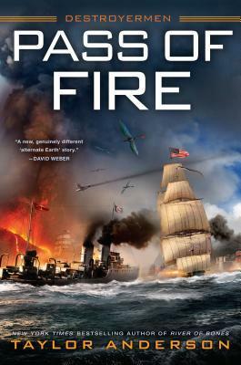 Pass of Fire by Taylor Anderson