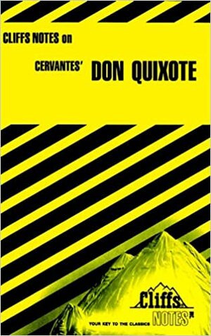 Cliffs Notes on Cervantes' Don Quixote by Marianne Sturman