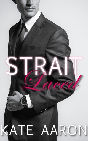 Strait Laced by Kate Aaron