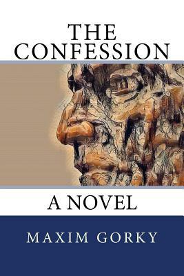 The Confession by Maxim Gorky