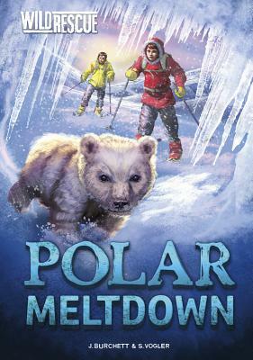 Polar Meltdown by Sara Vogler, Jan Burchett