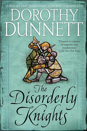 The Disorderly Knights by Dorothy Dunnett