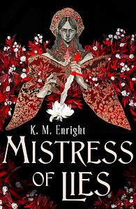 Mistress of Lies by K.M. Enright
