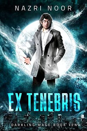 Ex Tenebris by Nazri Noor