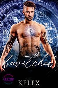 Bewitched: An Enchanted Ink Prequel Novella by Kelex, Kelex