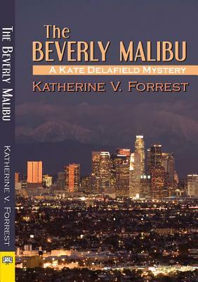 The Beverly Malibu by Katherine V. Forrest