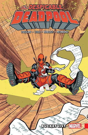The Despicable Deadpool, Vol. 2: Bucket List by Gerry Duggan, Gerry Duggan