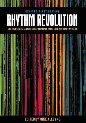 Rhythm Revolution: A Chronological Anthology of American Popular Music - 1960s to 1980s (Revised First Edition) by 