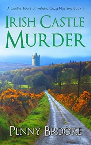 Irish Castle Murder by Penny Brooke
