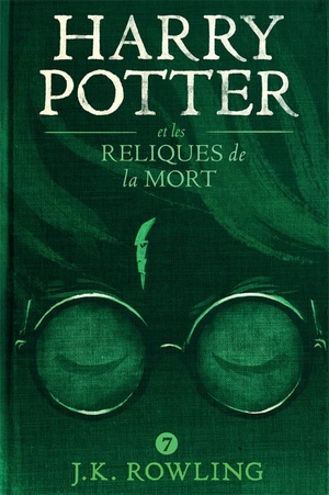 Harry Potter et les Reliques de la Mort by J.K. Rowling