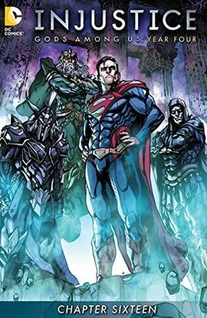 Injustice: Gods Among Us: Year Four (Digital Edition) #16 by Brian Buccellato, Tom Derenick