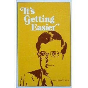 It's Getting Easier by CLU, John Savage