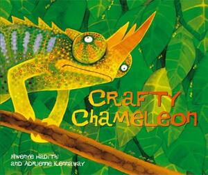 Crafty Chameleon by Mwenye Hadithi